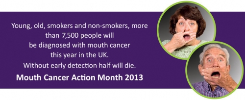 Mouth Cancer Action Month 2013